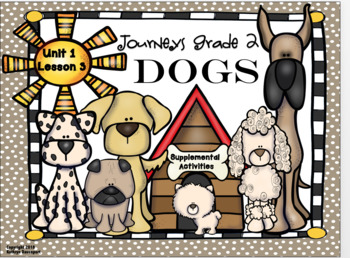 Journeys Lesson 3 Dogs Worksheets Teaching Resources Tpt