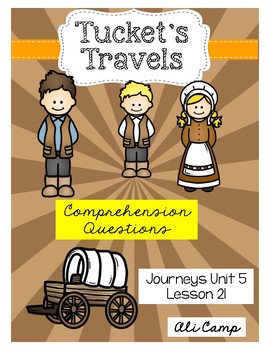 Journeys Grade 5 Lesson 21: Tucket's Travels Comprehension Questions
