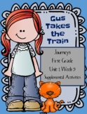 Journeys: Gus Takes the Train ( Unit 1, Week 5)
