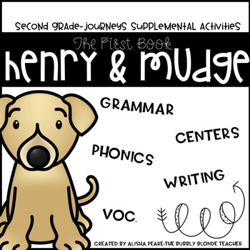 Journeys- Henry and Mudge (The First Book) Unit 1, Lesson ...