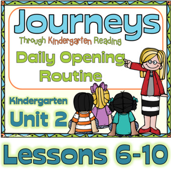 Preview of Journeys Kdg. Daily Routine, Unit 2 for PowerPoint and Google Classroom