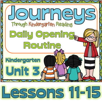 Preview of Journeys Kdg. Daily Routine, Unit 3 for PowerPoint and Google Classroom
