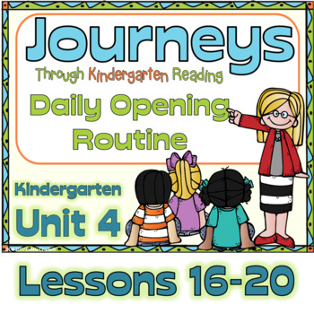Preview of Journeys Kdg. Daily Routine, Unit 4  for PowerPoint and Google Classroom