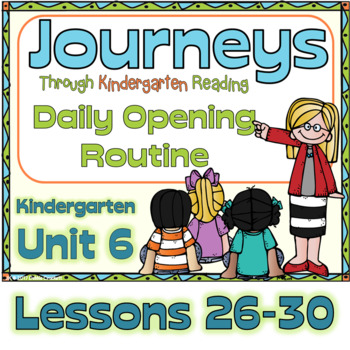 Preview of Journeys Kindergarten Daily Routine, Unit 6 for PowerPoint and Google Classroom
