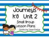Journeys Kindergarten Lesson Plans Unit 2, Small Group, Le