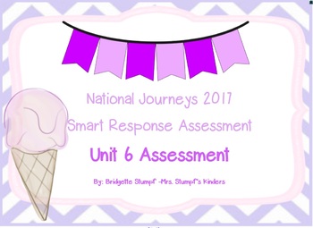 Preview of Journeys Kindergarten Unit 6: Benchmark and Unit Tests Assessment