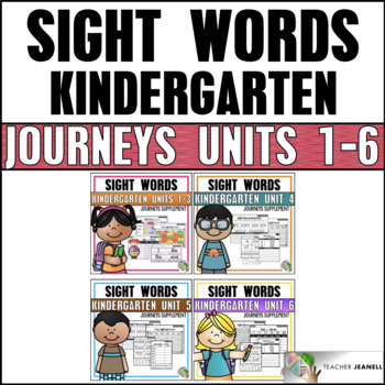 Preview of Journeys Kindergarten Units 1-6 Sight Word Practice Bundle Supplement