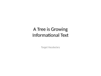 Preview of Journeys Lesson 18 A Tree is Growing Vocabulary PowerPoint