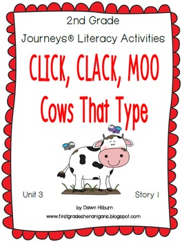 Journeys Literacy Activities Click Clack Moo Cows That Type Grade 2