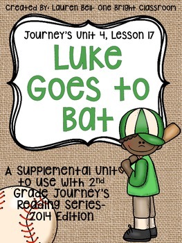 Preview of Journeys- Luke Goes to Bat Supplemental Unit {Unit 4: Lesson 17}
