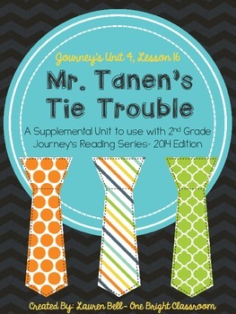 Preview of Journeys- Mr. Tanen's Tie Trouble Supplemental Unit {Unit 4: Lesson 16}