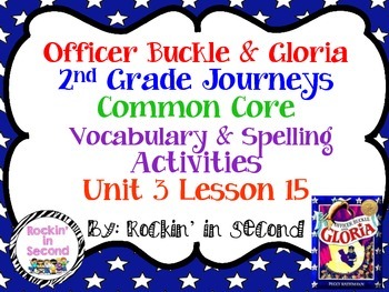 Preview of Journeys Officer Buckle & Gloria Spelling & Vocab. Activities Lesson 15