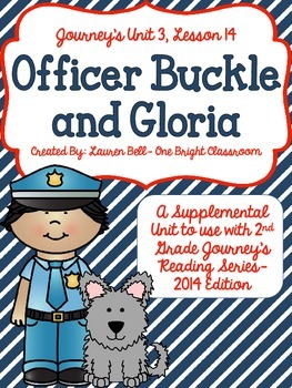Preview of Journeys- Officer Buckle and Gloria Supplemental Unit {Unit 3: Lesson 15}