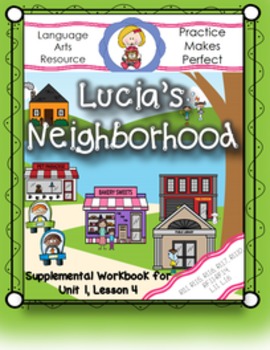 Preview of Journeys First Grade Lesson 4 Lucia's Neighborhood