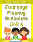 Journeys Sight Word Fluency Bracelets - works with Unit 6 