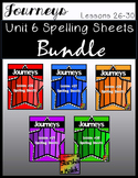 Journeys Spelling Bundle Unit 6