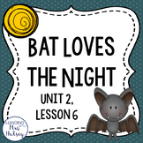Third Grade: Bat Loves the Night (Journeys Supplement)