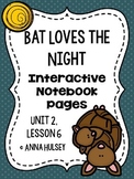 Bat Loves the Night (Interactive Notebook Pages)