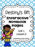 Destiny's Gift (Interactive Notebook Pages)