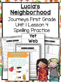 Journeys Unit 1 Lesson 4 Lucia's Neighborhood Spelling Practice