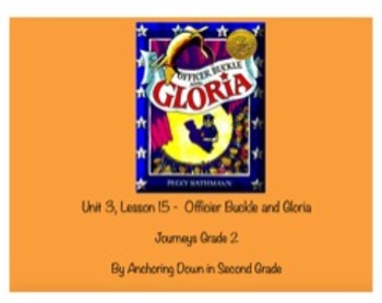 Preview of Journeys Unit 3, Lesson 15 Officer Buckle and Gloria Activity