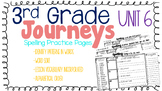 Journeys: Unit 6 3rd Grade Spelling Practice