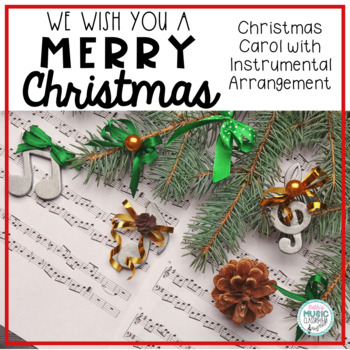 Preview of We Wish You a Merry Christmas - Christmas Carol with Instrument Arrangement