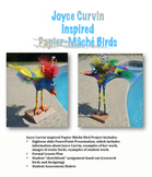 Joyce Curvin inspired Papier-Mâché Bird Project