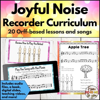 Preview of Joyful Noise Recorder Curriculum and Lessons for Elementary Music