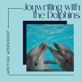 Joywriting with the Dolphins