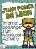 Juan Ponce de Leon Internet Scavenger Hunt WebQuest Activity