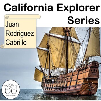 Preview of Juan Rodriguez Cabrillo California Explorer Informational Reading and Activity