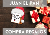 Juan el Pan Compra Regalos- Christmas Spanish Easy Reader-