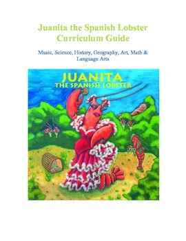 Preview of Juanita the Spanish Lobster Curriculum Guide