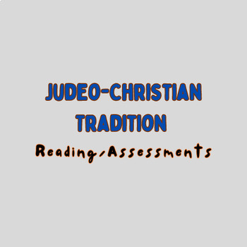 Preview of Judeo-Christian Tradition Reading & Assessments