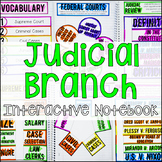 Judicial Branch Interactive Notebook Graphic Organizers US