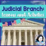 Judicial Branch: Lessons and Activities
