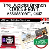 Judicial Branch Test, Judicial Branch Quiz, Civics Assessm