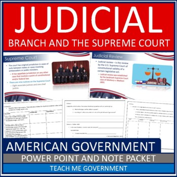 Preview of Judicial Branch and the Supreme Court American Government Powerpoint Note Packet