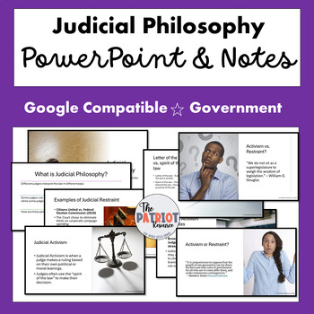 Preview of Judicial Philosophy (activism vs. restraint) PowerPoint & Notes (Google)