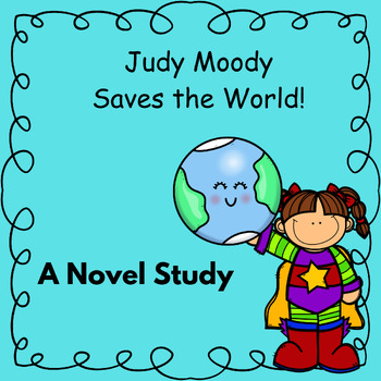 Preview of Judy Moody Saves the World Novel Study