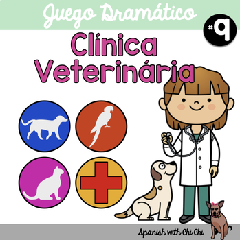 Preview of Juego Dramático Veterinaria Animales | Spanish Dramatic Play Veterinarian