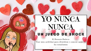 Preview of Juego-Yo Nunca Nunca: San Valentin/presente perfecto
