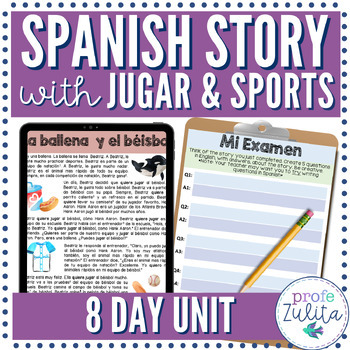 Preview of Jugar & Sports in Spanish 8 Day Story Unit | Readings & Comprehensible Input