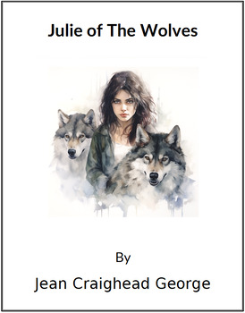 Preview of Julie of the Wolves - (Lesson Plan)