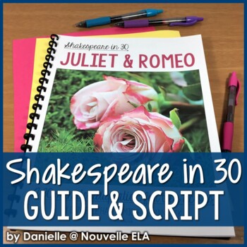 Juliet and Romeo - Shakespeare in 30