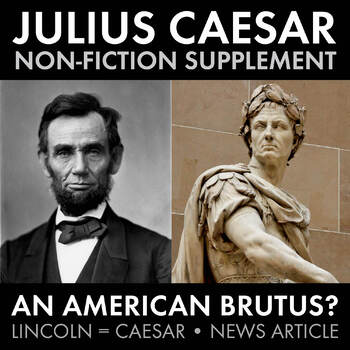 Preview of Julius Caesar & Abraham Lincoln, Non-Fiction, Connect Shakespeare to Real Life