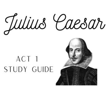 Preview of Julius Caesar Act 1 Study Guide