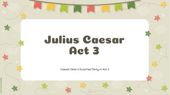 Preview of Julius Caesar Act 3 Google Slides