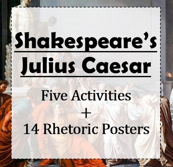 Preview of Julius Caesar: Activity & Character Analysis Bundle + Rhetoric Posters